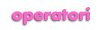 Operatori